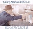 25 Early American Pop No. 1's