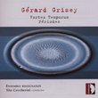 Gérard Grisey: Vortex Temporum; Périodes