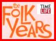 Folk Years Rewind 3 CD Time-Life Set