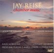 Jay Reise: Chamber Music