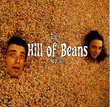 The "Hill of Beans" Story