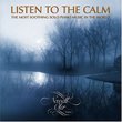 Listen To The Calm