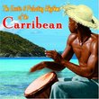 The Exotic and Pulsating Rhythms of the Carribean