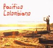 Pacifico Colombiano: Music Adventures in Afro-Colombia
