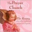 Prayer of the Church/ The Rosary