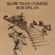 Slow Train Coming (Reis)