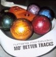 MO Better Tracks