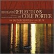 Big Band Reflections of Cole Porter