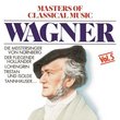 Masters Of Classical Music: Wagner