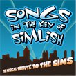 Songs In The Key of Simlish: The Musical Tribute to The Sims