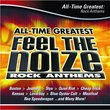 Feel the Noize: All Time Greatest Rock Anthems