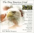 The Day America Cried - Songs of Hope for a Unified Nation