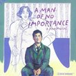 A Man of No Importance (2002 Off-Broadway Cast)