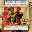 Frescobaldi Brass Music: Canzoni, Capricci e Ricercari