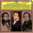 Schubert: Messe G-Dur; Schumann: Requiem für Mignon