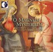 O Magnum Mysterium: Sacred Music of Palestrina
