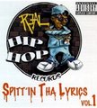 Real Hip-Hop Records: Spitt'in Tha Lyrics vol.1