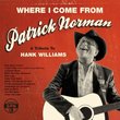 Where I Come from (a Tribute to Hank Williams)