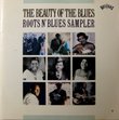 The Beauty Of The Blues : Roots 'N' Blues Sampler