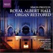 Royal Albert Hall - Organ Restored