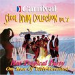 Carnival Steel Drum Collection: Hot Tropical Party  Cruising, Vol. 7