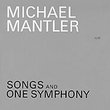 Michael Mantler: Songs and One Symphony