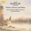 Komzak I / Komzak II: Waltzes, Marches, and Polkas, Vol. 2