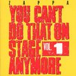 You Can't Do That On Stage Anymore - Vol. 1