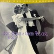 Fred Astaire & Ginger Rogers At RKO: Motion Picture Soundtrack Anthology