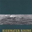 Highwater Rising