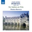 Louis-Antoine Dornel: Six Suittes en Trio