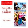 Pasodobles De Corrida 1925/1945
