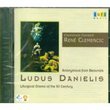 Ludus Danielis - Liturgical Drama of the 12th Century / Clemencic Consort