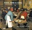 Food, Wine, & Song - Music and Feasting in Renaissance Europe