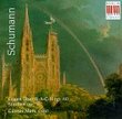 Robert Schumann: Organ Works Op. 56 & Op. 60