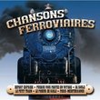 Compilation: Chansons Ferroviaires