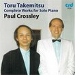 Toru Takemitsu: Complete Works for Solo Piano