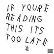 If You're Reading This It's Too Late [Explicit]
