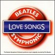 Beatles Symphonic Love Songs