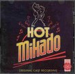 Hot Mikado (Original 1995 London Cast)