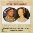 Henry VIII: If Love Now Reigned (His Music - His Love Letters to Ann Boleyn) - Isaak Ensemble Heidelberg / Theo Stemmler