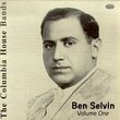 The Columbia House Bands: Ben Selvin, Vol. 1