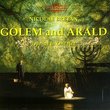 Nicolae Bretan: Golem and Arald