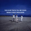 This Is My Truth Tell Me Yours (Limited Edition)