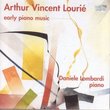 Arthur Vincent Lourié: Early Piano Music