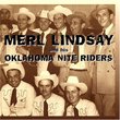 Merl Lindsay and His Oklahoma Night Riders 1946 - 1952