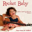 Rocket Baby: Shake, Rattle and Rhyme, Vol. 2