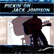 Pickin' on Jack Johnson