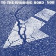 To the Winding Road
