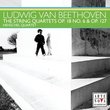 Beethoven: String Quartets Op. 18 No. 6 & Op. 127